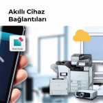 Akıllı Cihaz Bağlantıları