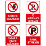 Yasaklayıcı Uyarı Levhaları